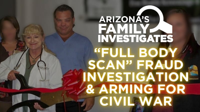 Arizona’s Family Investigates Podcast: ‘Full body scan’ clinic owner under federal investigation