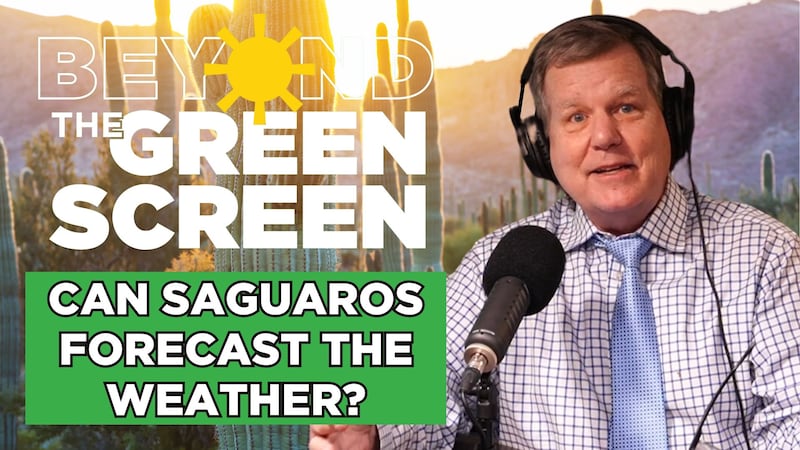 Beyond the Green Screen Podcast: Can saguaros forecast the weather?