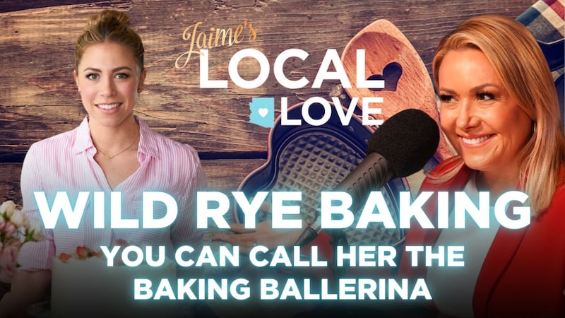 Jaime’s Local Love Podcast: Wild Rye Baking Company